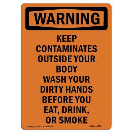 SIGNMISSION OSHA WARNING Sign, Keep Contaminates Outside Your, 5in X 3.5in Decal, 3.5" W, 5" L, Portrait OS-WS-D-35-V-13273